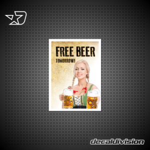 Free Beer Tomorrow Sign B
